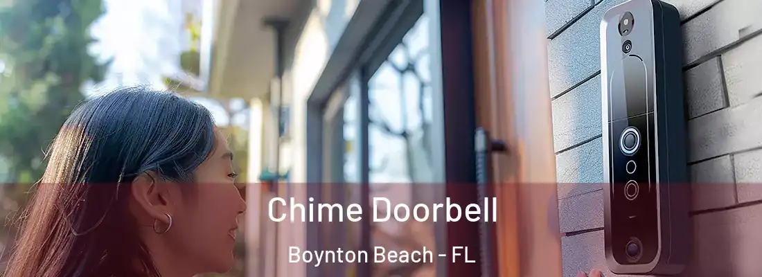  Chime Doorbell Boynton Beach - FL