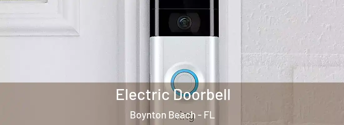  Electric Doorbell Boynton Beach - FL