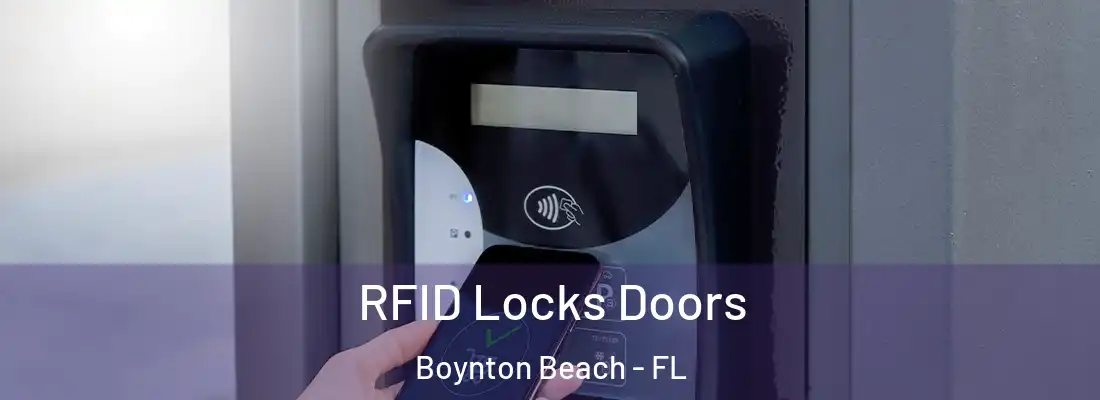  RFID Locks Doors Boynton Beach - FL